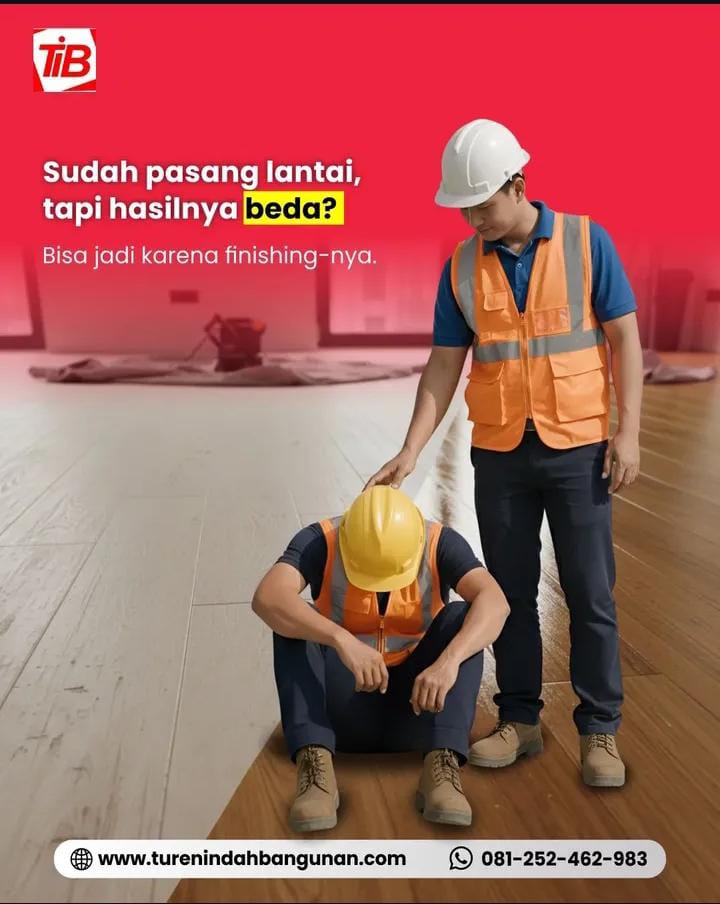 Ini Tips Finishing Lantai yang Benar agar Hasilnya Bagus